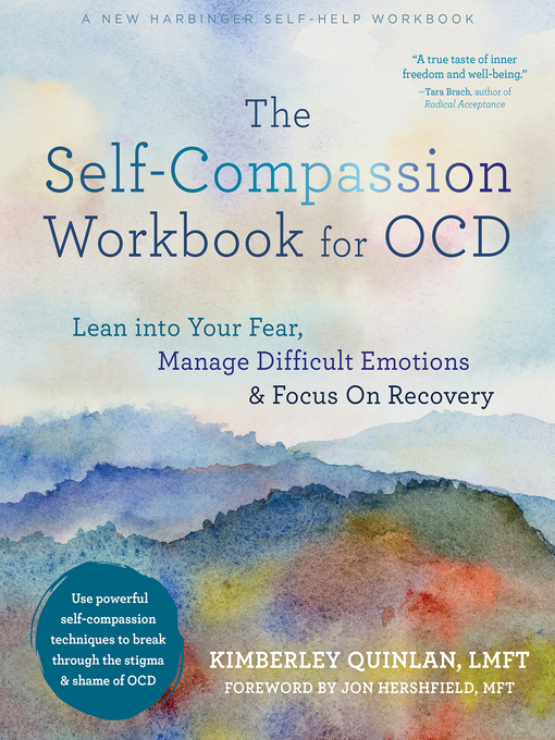 Title details for The Self-Compassion Workbook for OCD by Kimberley Quinlan - Available